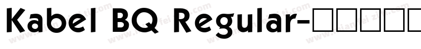 Kabel BQ Regular字体转换